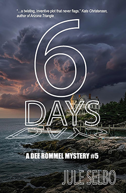 6 Days by Jule Selbo